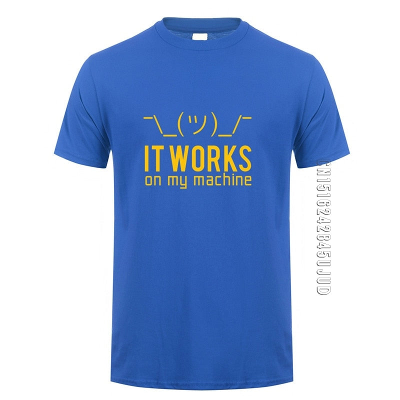Blue "It Works On My Machine" T-Shirt