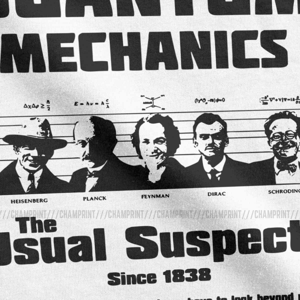 "The Usual Suspects" Quantum Mechanics T-Shirt