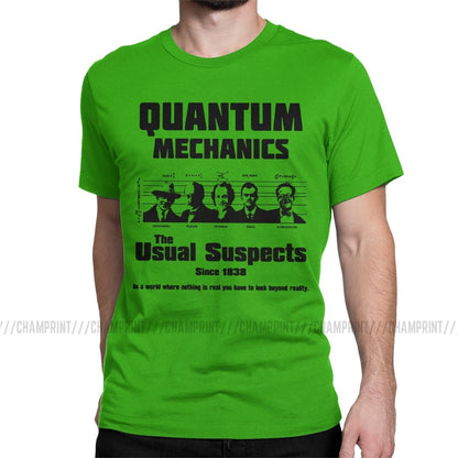 Green "The Usual Suspects" Quantum Mechanics T-Shirt