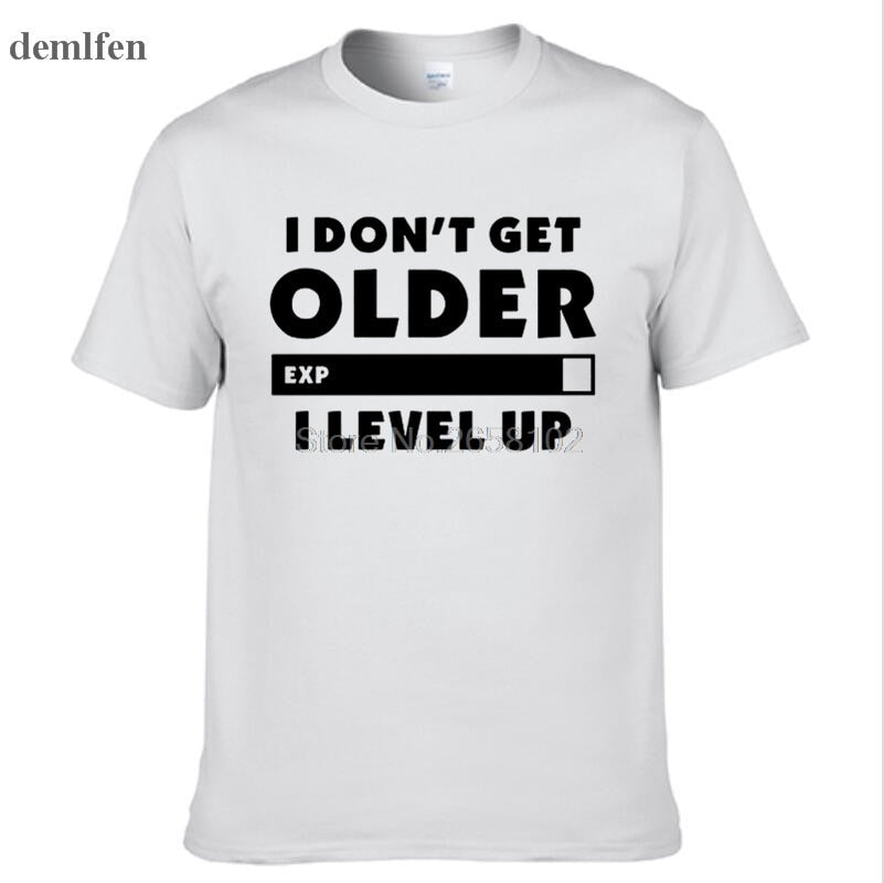 White "I Don't Get Older.  I Level Up" Gamer T-Shirt With Black Lettering