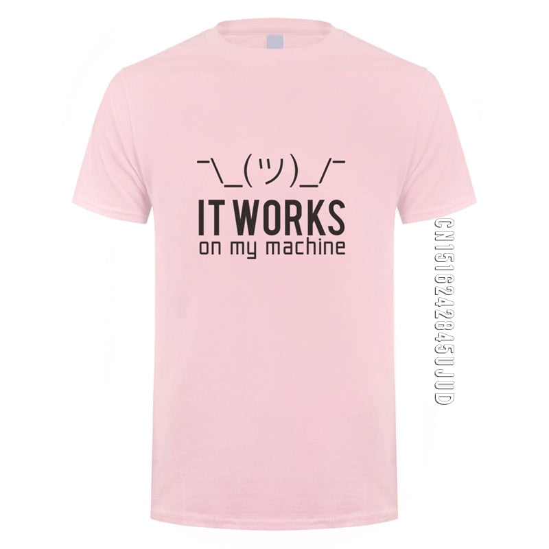 Pink "It Works On My Machine" T-Shirt