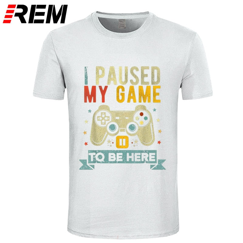 Light Grey "I Paused My Game To Be Here" T-Shirt