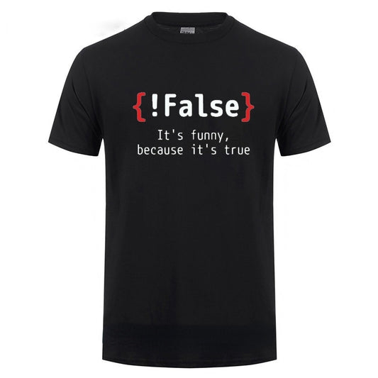 Black "Funny Because It's True" Programming T-Shirt